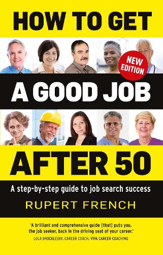 Cover of How to Get a Good Job After 50: A step-by-step guide to job search success