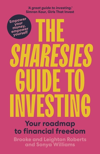 Cover of The Sharesies Guide to Investing: Your roadmap to financial freedom