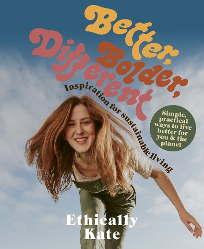 Cover of Better, Bolder, Different