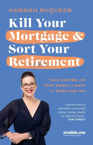 Cover of Kill Your Mortgage & Sort Your Retirement