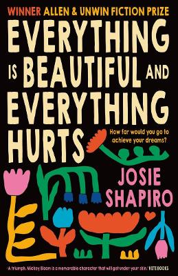 Cover of Everything is Beautiful and Everything Hurts