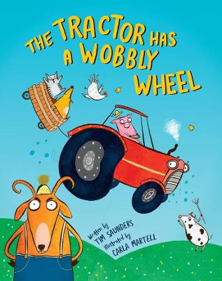 Cover of The Tractor Has a Wobbly Wheel