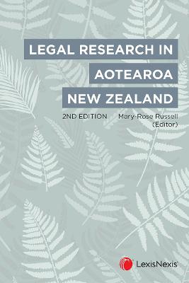 Cover of Legal Research in Aotearoa New Zealand, 2nd edition (Paperback)