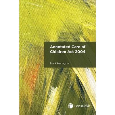 Cover of Annotated Care of Children Act 2004