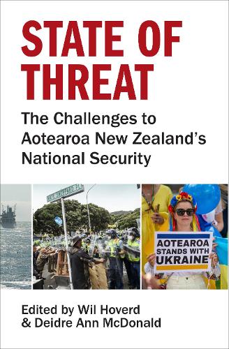 Cover of State of Threat: The challenges to Aotearoa New Zealand’s national security