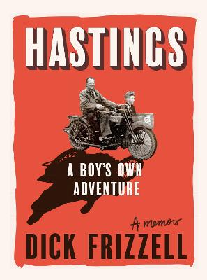 Cover of Hastings: A boy's own adventure