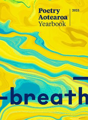Cover of Poetry Aotearoa Yearbook 2025