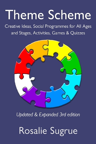 Cover of Theme Scheme: Creative Ideas, Social Programmes for All Ages and Stages, Activities, Games & Quizzes