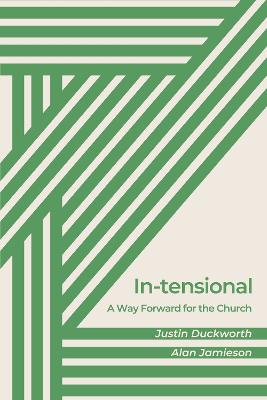 Cover of In-tensional: A Way Forward for the Church