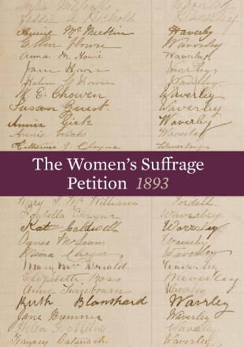 Cover of The Women's Suffrage Petition | Te Petihana Whakamana Poti Wahine, 1893