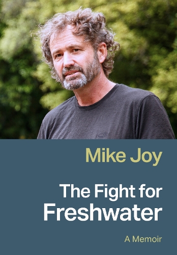 Cover of The Fight for Freshwater: A Memoir