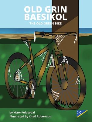 Cover of Old Grin Baesikol: The Old Green Bike