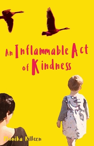 Cover of An Inflamable Act of Kindness