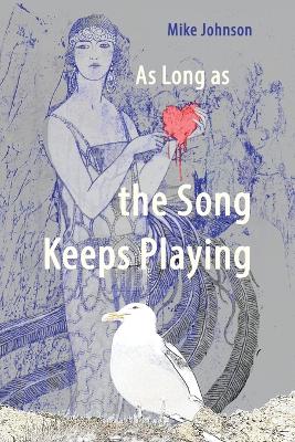Cover of As Long as the Song Keeps Playing