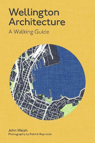 Cover of Wellington Architecture: A Walking Guide