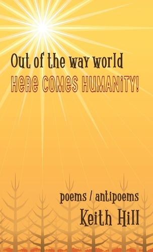 Cover of Out of the Way World Here Comes Humanity!