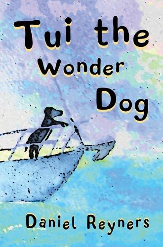 Cover of Tui the Wonder Dog