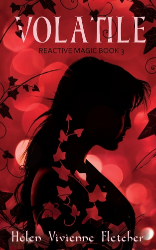 Cover of Volatile: Reactive Magic Book 3: 2022