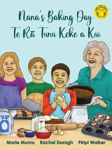 Cover of Nana’s Baking Day: Te Rā Tunu Keke a Kui