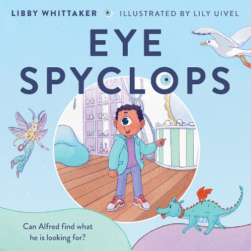 Cover of Eye Spyclops: Can Alfred find what he is looking for?
