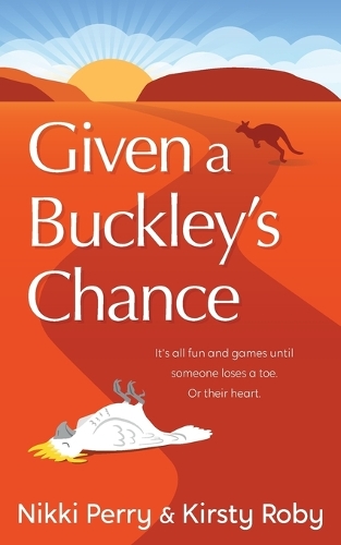 Cover of Given a Buckley's Chance