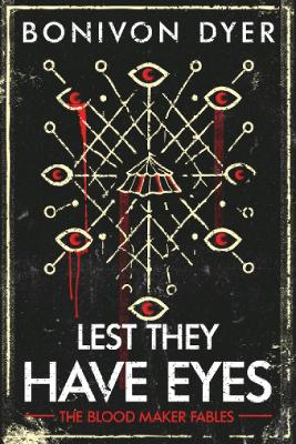 Cover of Lest They Have Eyes