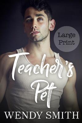 Cover of Teacher's Pet: Large Print Edition