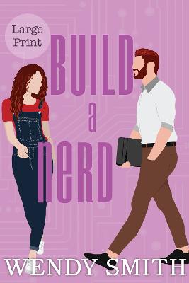 Cover of Build a Nerd: Large Print Edition