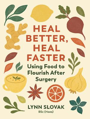 Cover of Heal Better, Heal Faster